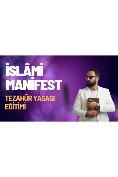 İslami Manifest, Tezahür Yasası Semineri İslami Manifest, Tezahür Yasası Semineri
