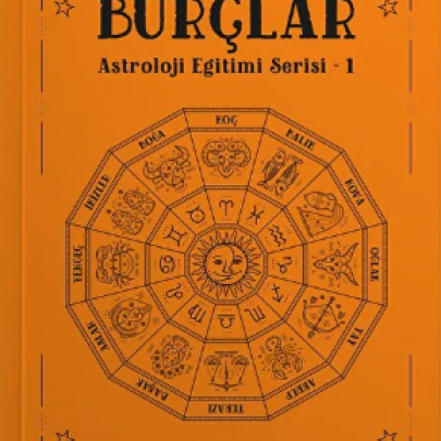 Burçlar - Astroloji Eğitim Serisi 1 - Semiha Alp - 160 Sayfa - Zodyak Burçlar - Astroloji Eğitim Serisi 1 - Semiha Alp - 160 Sayfa - Zodyak
