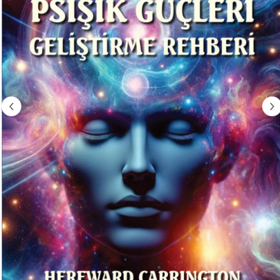 Psişik Güçleri Geliştirme Rehberi Psişik Güçleri Geliştirme Rehberi